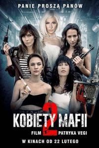 Kobiety mafii 2 2019 vizjer