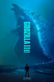 Godzilla II: Król potworów 2019 PL