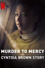 Murder to Mercy: The Cyntoia Brown Story 2020 PL