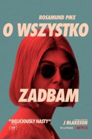 O wszystko zadbam (2021) PL