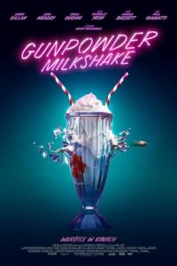 Gunpowder Milkshake (2021) vizjer