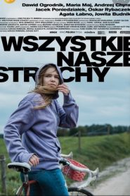 Wszystkie nasze strachy