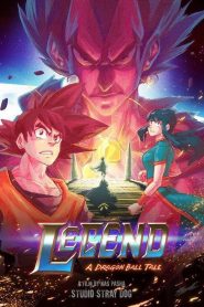 Legend – A Dragon Ball Tale