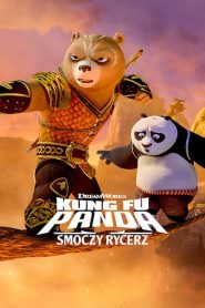 Kung Fu Panda: Smoczy rycerz