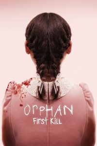 Orphan: First Kill (2022) vizjer