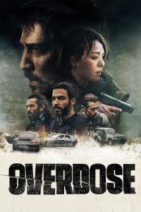 Overdose (2022) vizjer